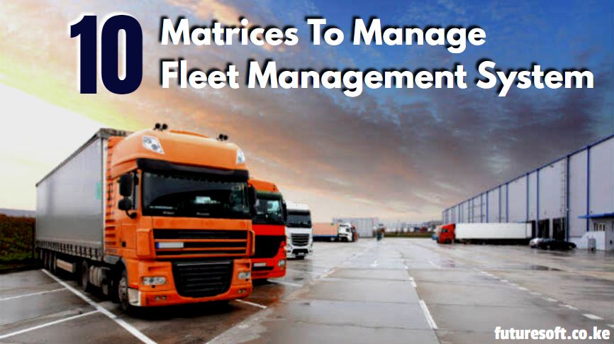 Take Best Decisions For Your Fleet Operations By Using These 10 ...